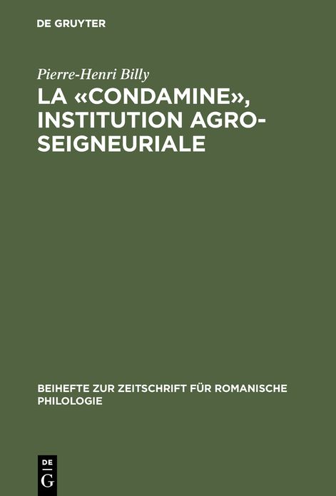 La "condamine", institution agro-seigneuriale: Etude onomastique