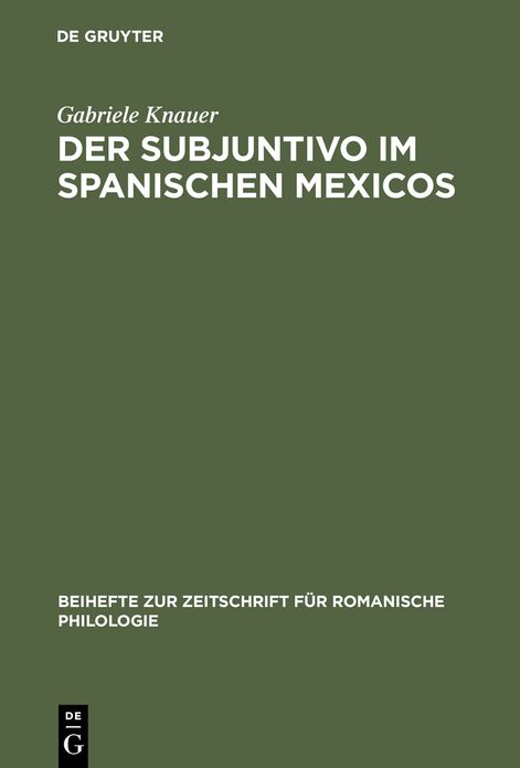 Der Subjuntivo im Spanischen Mexicos: Sein Wechselverhaltnis zwischen Syntax, Semantik und interaktionalen Faktoren