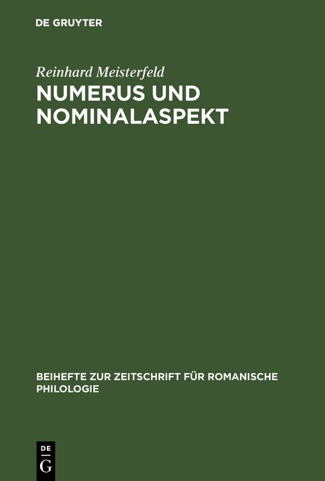 Numerus und Nominalaspekt: Eine Studie Zur Romanischen Apprehension