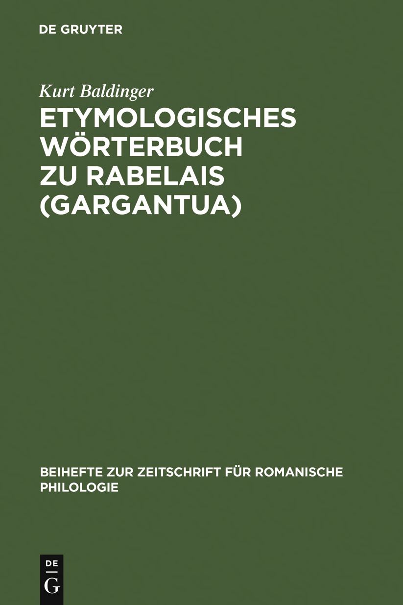 Etymologisches Worterbuch zu Rabelais (Gargantua)