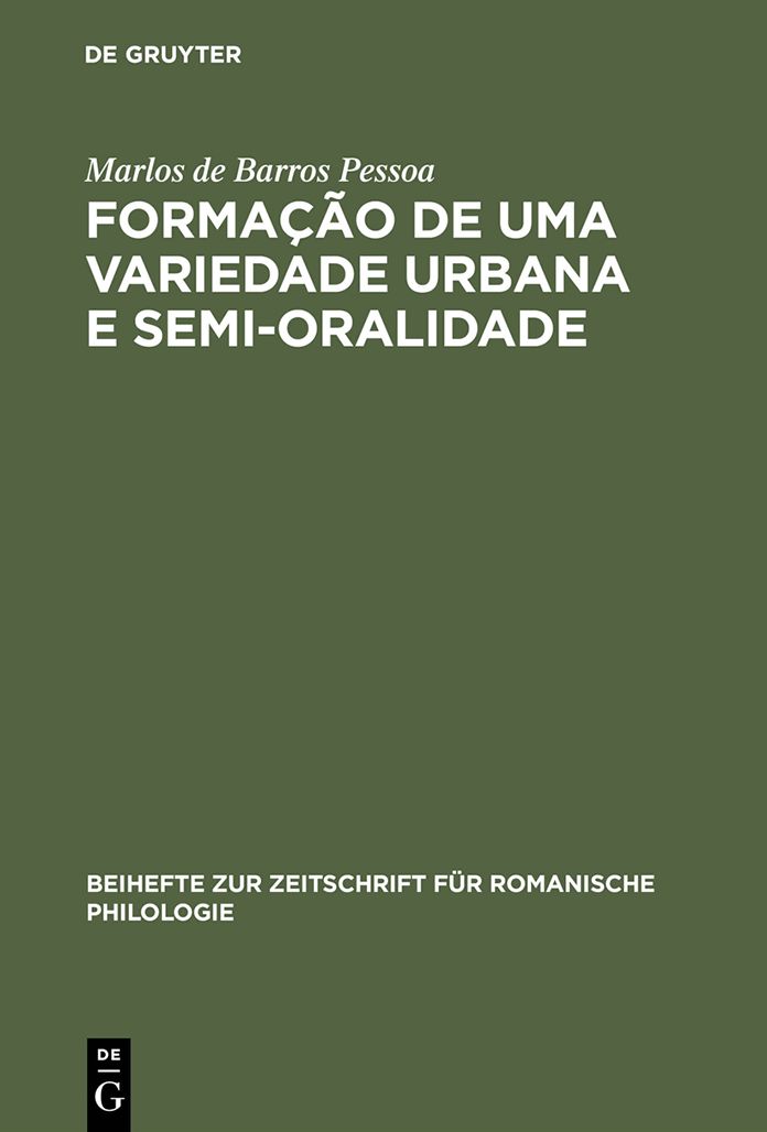 Formacao de uma Variedade Urbana e Semi-oralidade: O Caso do Recife, Brasil
