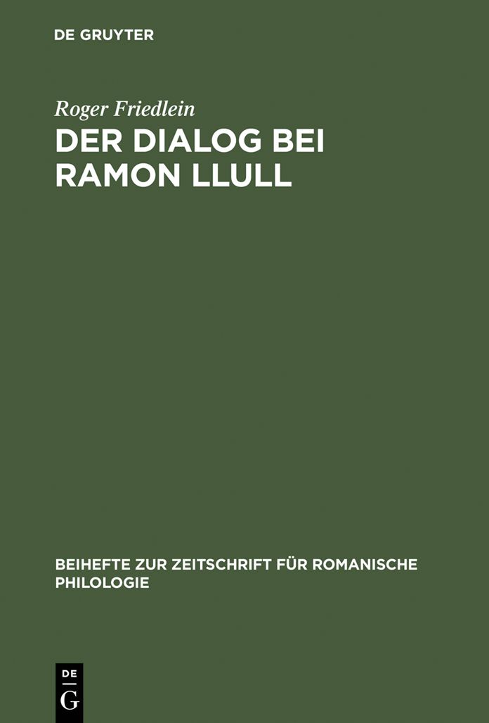 Der Dialog bei Ramon Llull: Literarische Gestaltung als apologetische Strategie