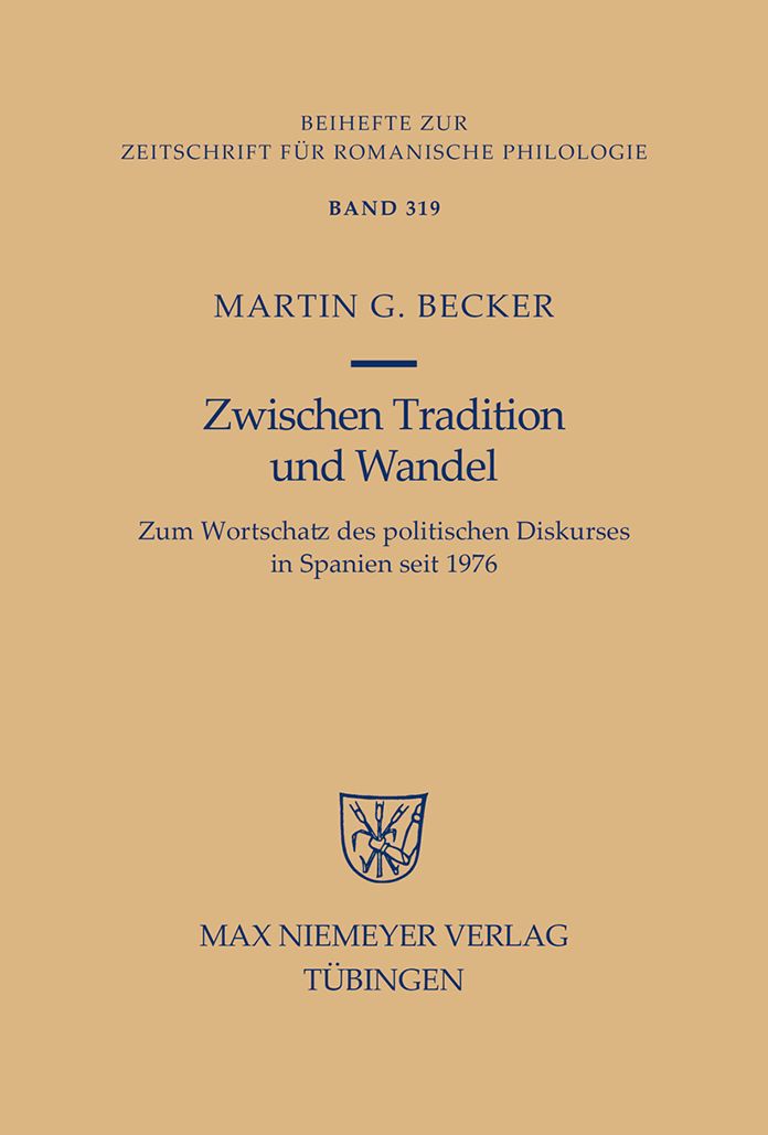Zwischen Tradition und Wandel: Zum Wortschatz des politischen Diskurses in Spanien seit 1976