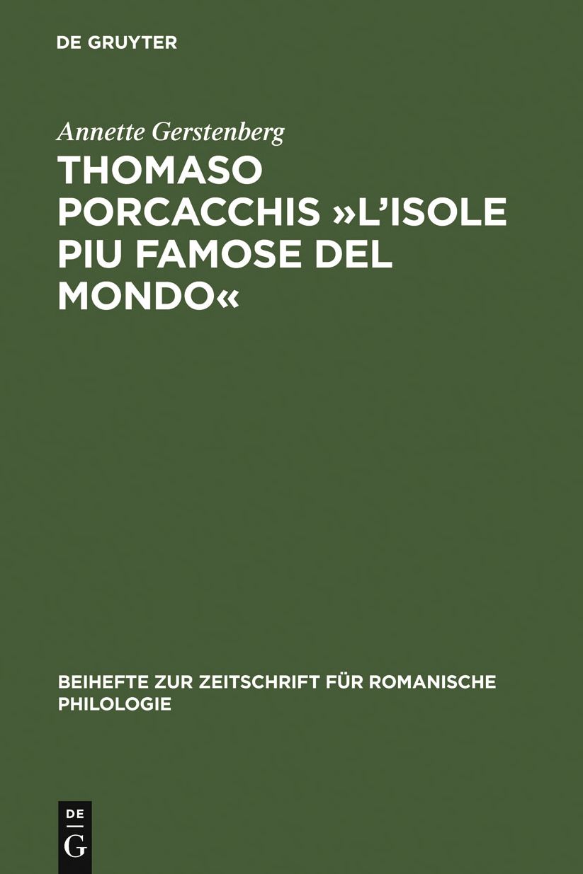 Thomaso Porcacchis "L'Isole piu famose del mondo": Zur Text- und Wortgeschichte der Geographie im Cinquecento (mit Teiledition)