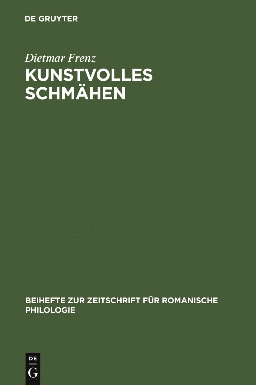 Kunstvolles Schmahen: Fruhe toskanische Dichtung und mittellateinische Poetik