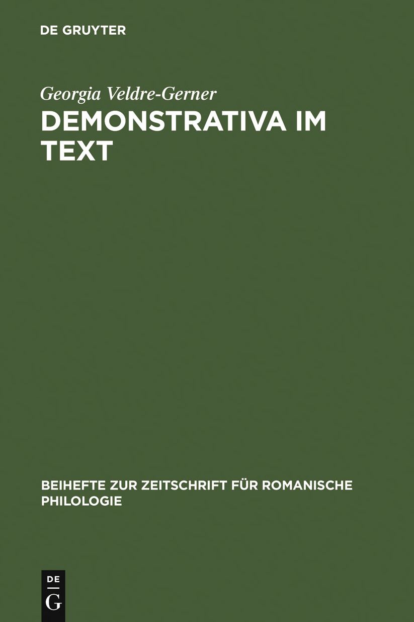 Demonstrativa im Text: Eine vergleichende Untersuchung zum Franzosischen und Italienischen