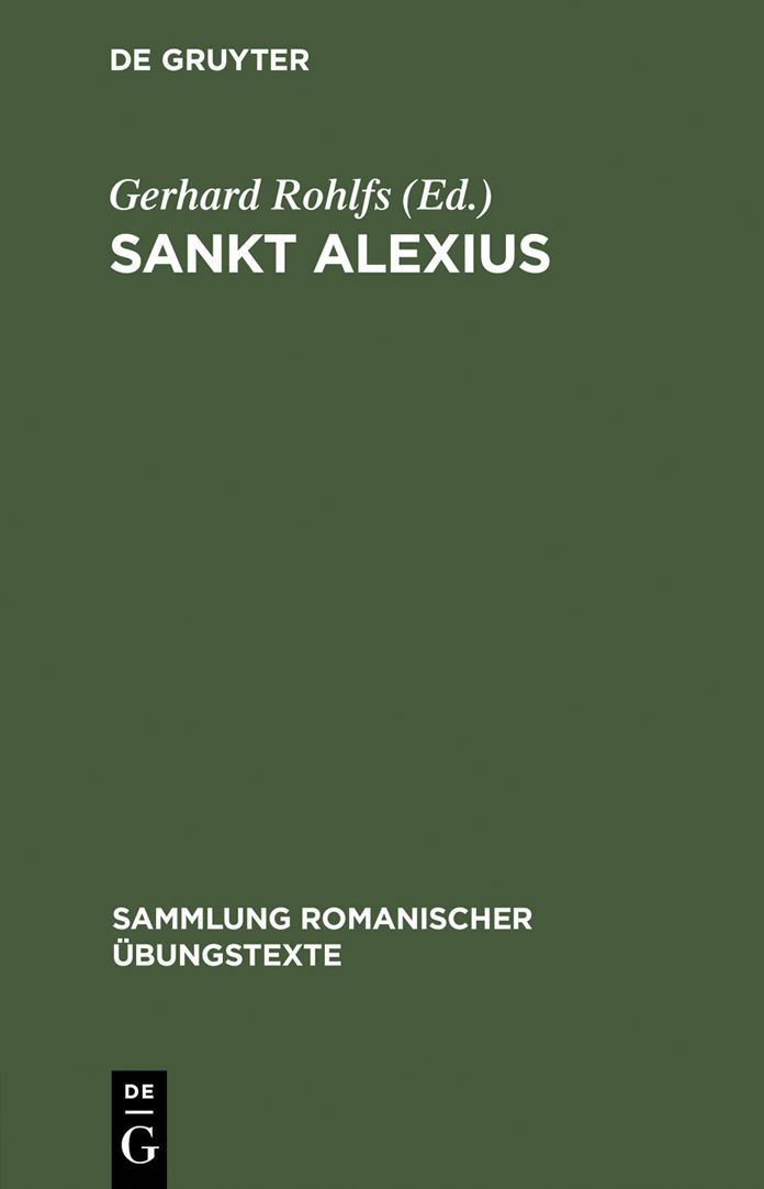 Sankt Alexius: Altfranzösische Legendendichtung des 11. Jahrhunderts
