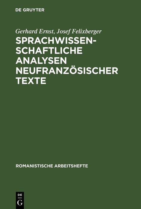Sprachwissenschaftliche Analysen neufranzosischer Texte