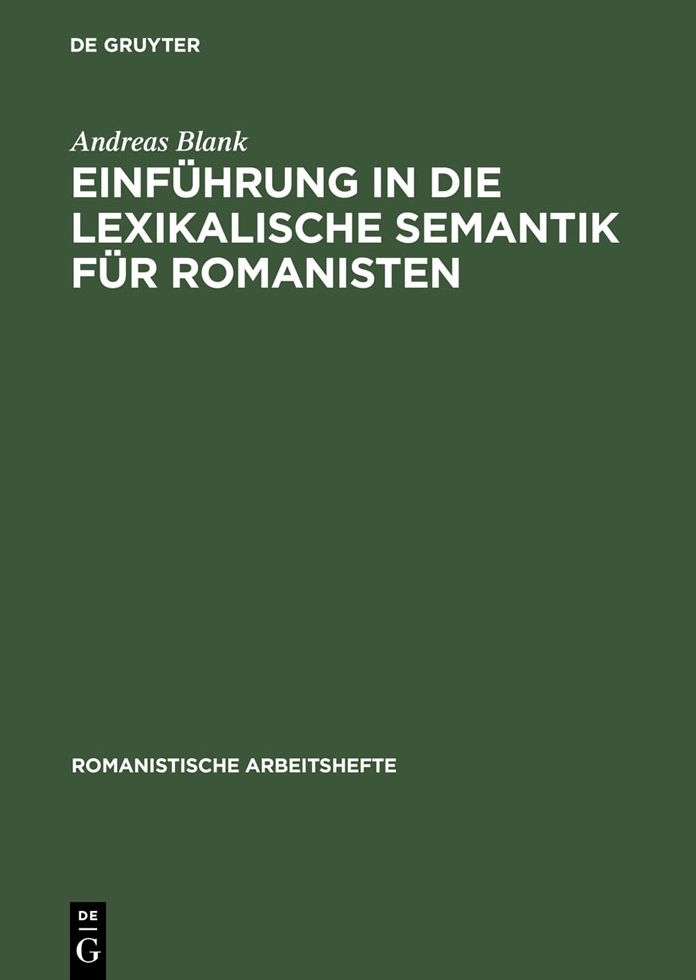 Einfuhrung in die lexikalische Semantik fur Romanisten