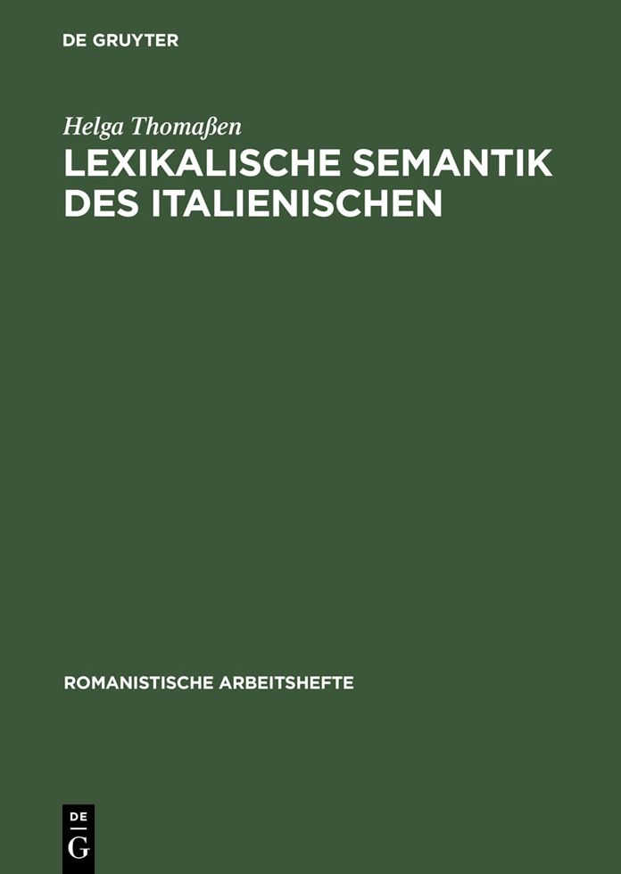 Lexikalische Semantik des Italienischen: Eine Einführung