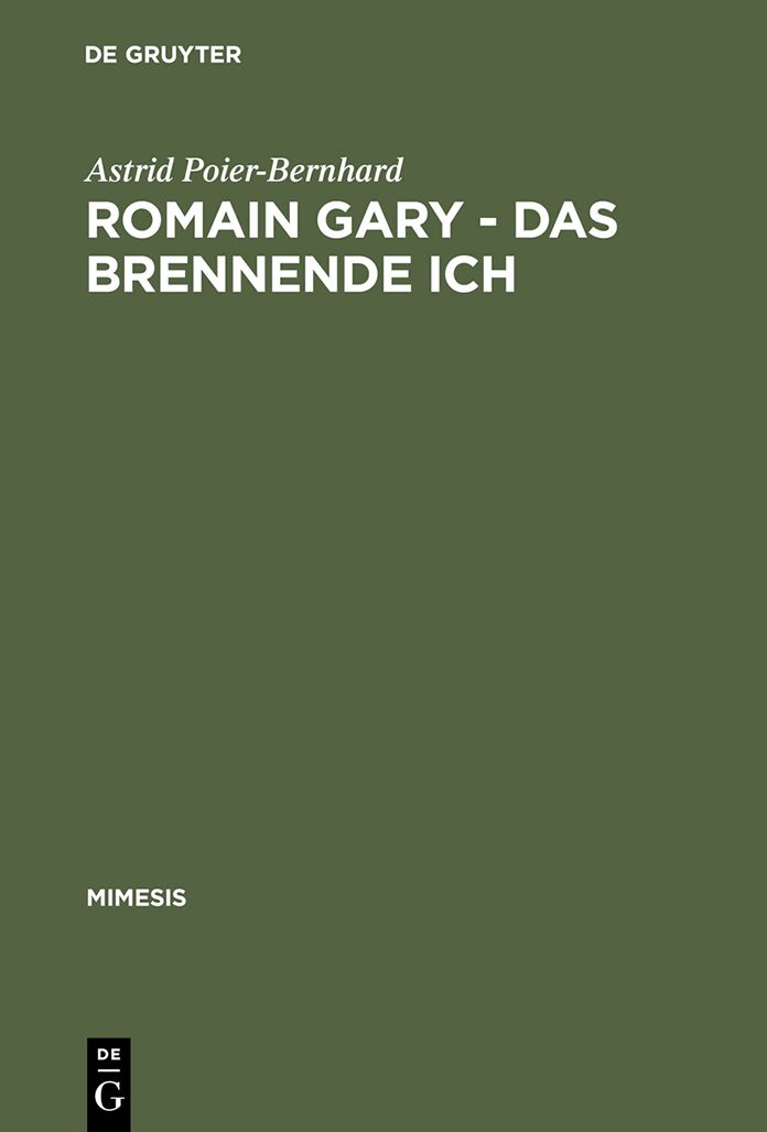 Romain Gary - Das brennende Ich: Literaturtheoretische Implikationen eines Pseudonymenspiels