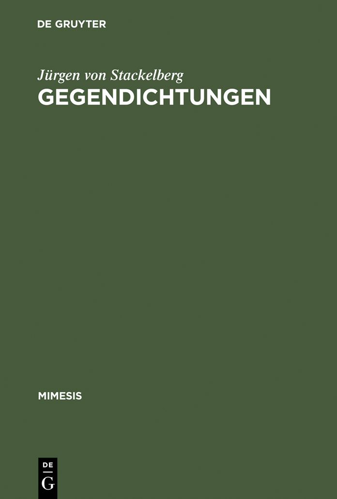 Gegendichtungen: Fallstudien zum Phanomen der literarischen Replik
