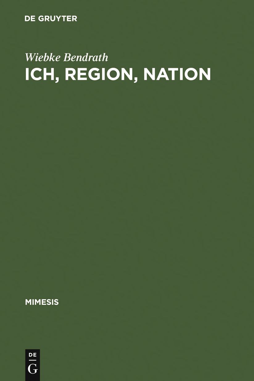 Ich, Region, Nation: Maurice Barres im franzosischen Identitatsdiskurs seiner Zeit und seine Rezeption in Deutschland