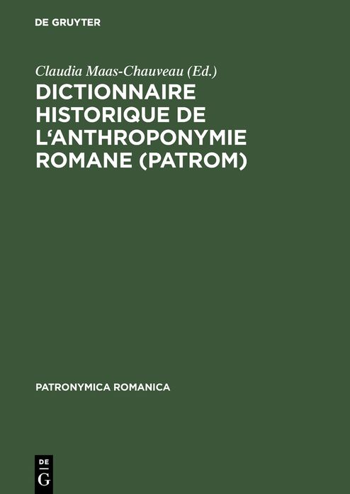 Dictionnaire historique de l'anthroponymie romane (PatRom): Presentation d'un projet