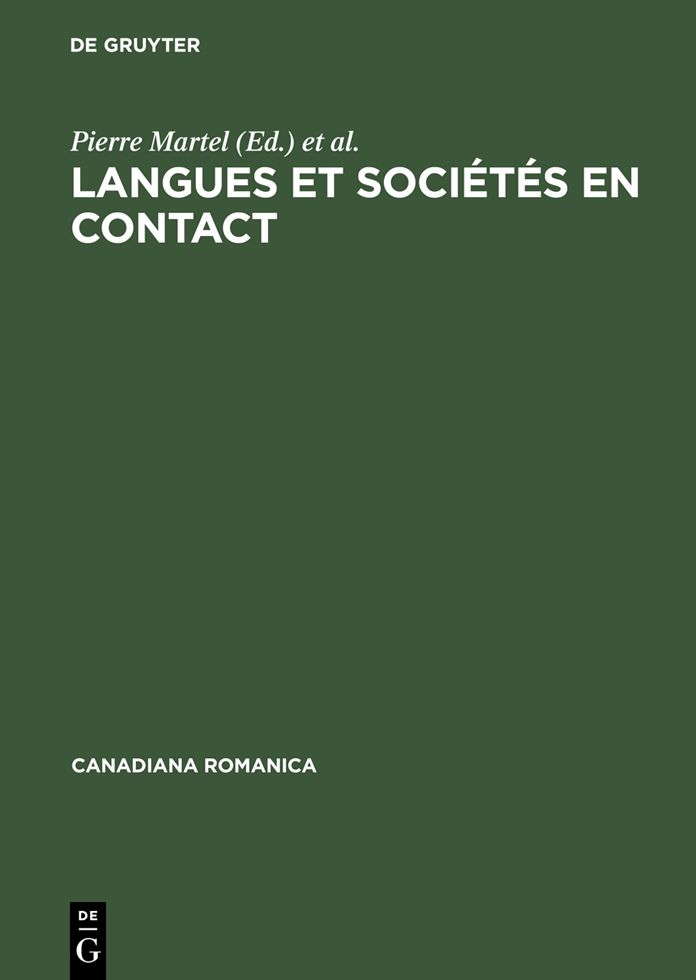 Langues et societes en contact: Melanges offerts a Jean-Claude Corbeil
