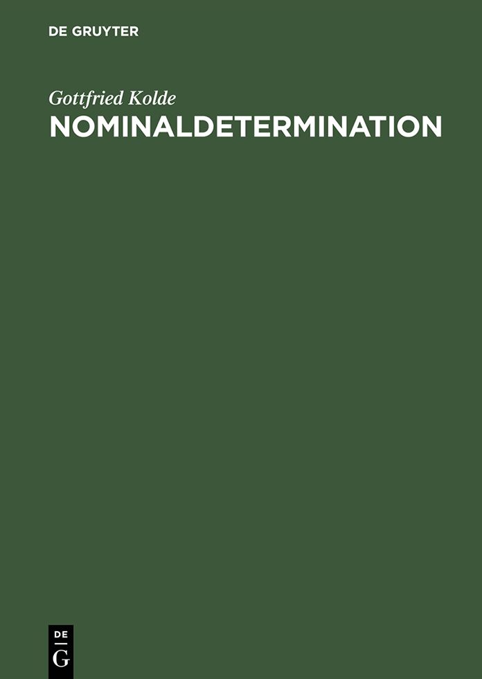 Nominaldetermination: Eine systematische und kommentierte Bibliographie besonderer Berucksichtigung des Deutschen, Englischen und Franzosischen