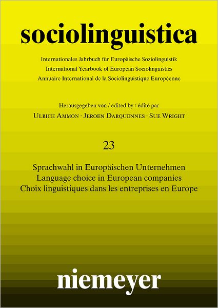 Sprachwahl in Europaischen Unternehmen / Language choice in European companies / Choix linguistiques dans les entreprises en Europe