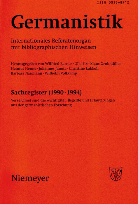 Germanistik, Sachregister (1990-1994): Verzeichnet sind die wichtigsten Begriffe und Erlauterungen aus der germanistischen Forschung