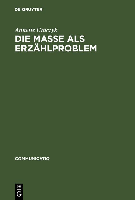 Die Masse als Erzahlproblem: Unter besonderer Berucksichtigung von Carl Sternheims "Europa" und Franz Jungs "Proletarier"