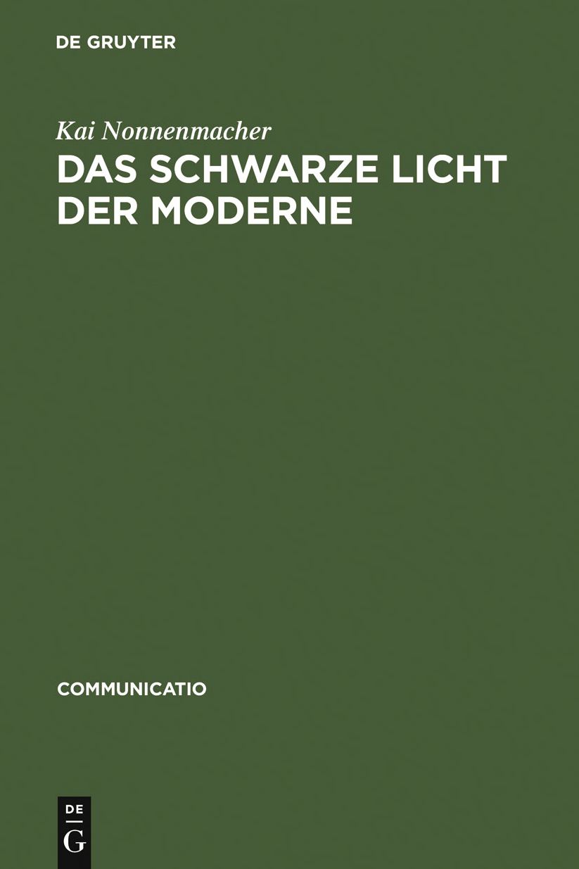 Das schwarze Licht der Moderne: Zur Asthetikgeschichte der Blindheit