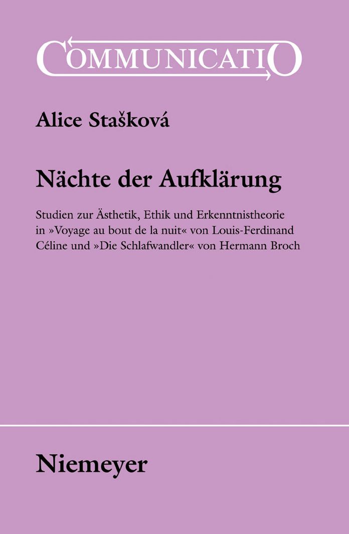 Nachte der Aufklarung: Studien zur Asthetik, Ethik und Erkenntnistheorie in "Voyage au bout de la nuit" von Louis-Ferdinand Celine und "Die Schlafwandler" von Hermann Broch