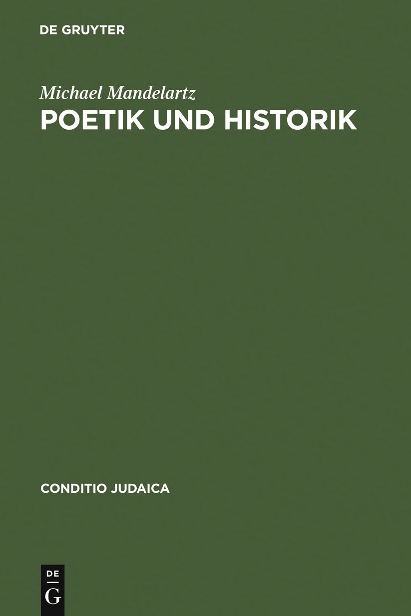 Poetik und Historik: Christliche und judische Geschichtstheologie in den historischen Romanen von Leo Perutz