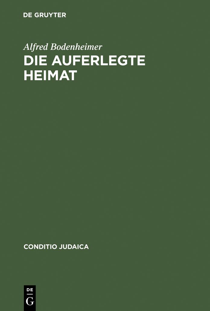 Die auferlegte Heimat: Else Lasker-Schulers Emigration in Palastina