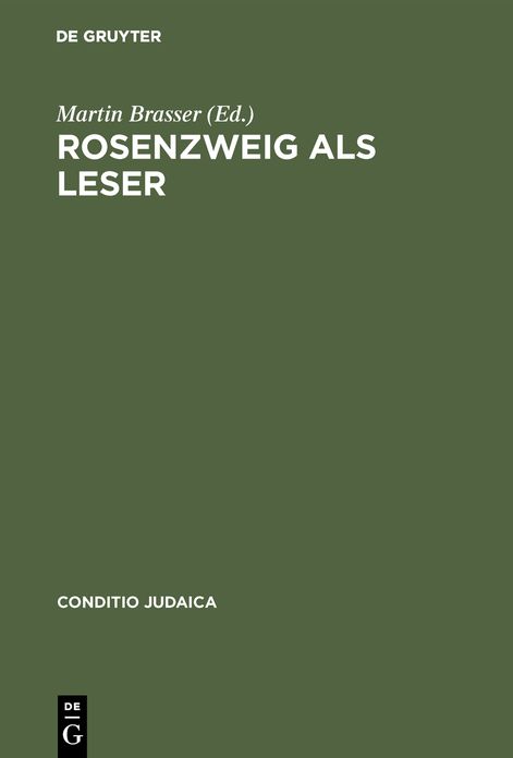 Rosenzweig als Leser: Kontextuelle Kommentare zum »Stern der Erlösung«