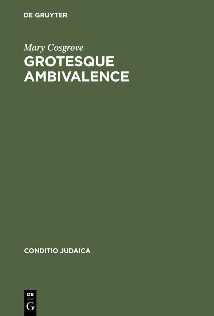 Grotesque Ambivalence: Melancholy and Mourning in the Prose Work of Albert Drach