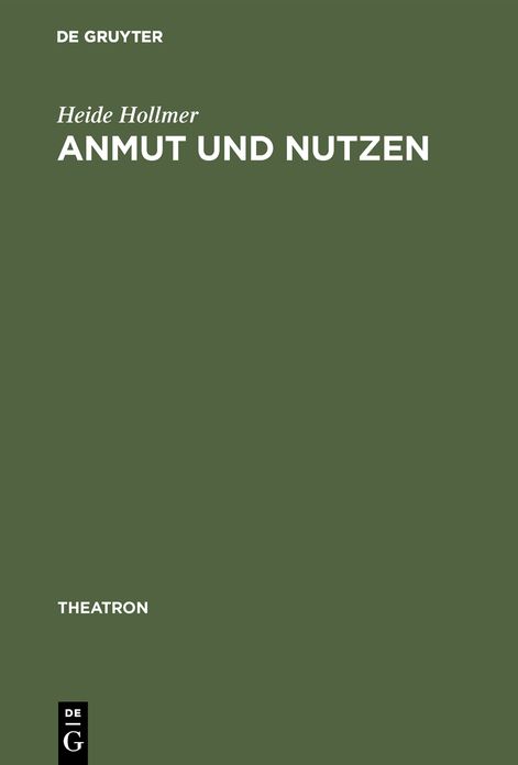 Anmut und Nutzen: Die Originaltrauerspiele in Gottscheds "Deutscher Schaubuhne"