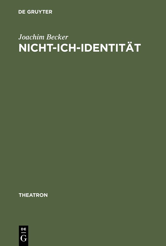 Nicht-Ich-Identitat: Asthetische Subjektivitat in Samuel Becketts Arbeiten fur Theater, Radio, Film und Fernsehen