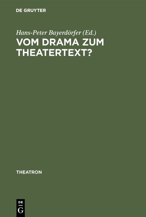 Vom Drama zum Theatertext?: Zur Situation der Dramatik in Landern Mitteleuropas