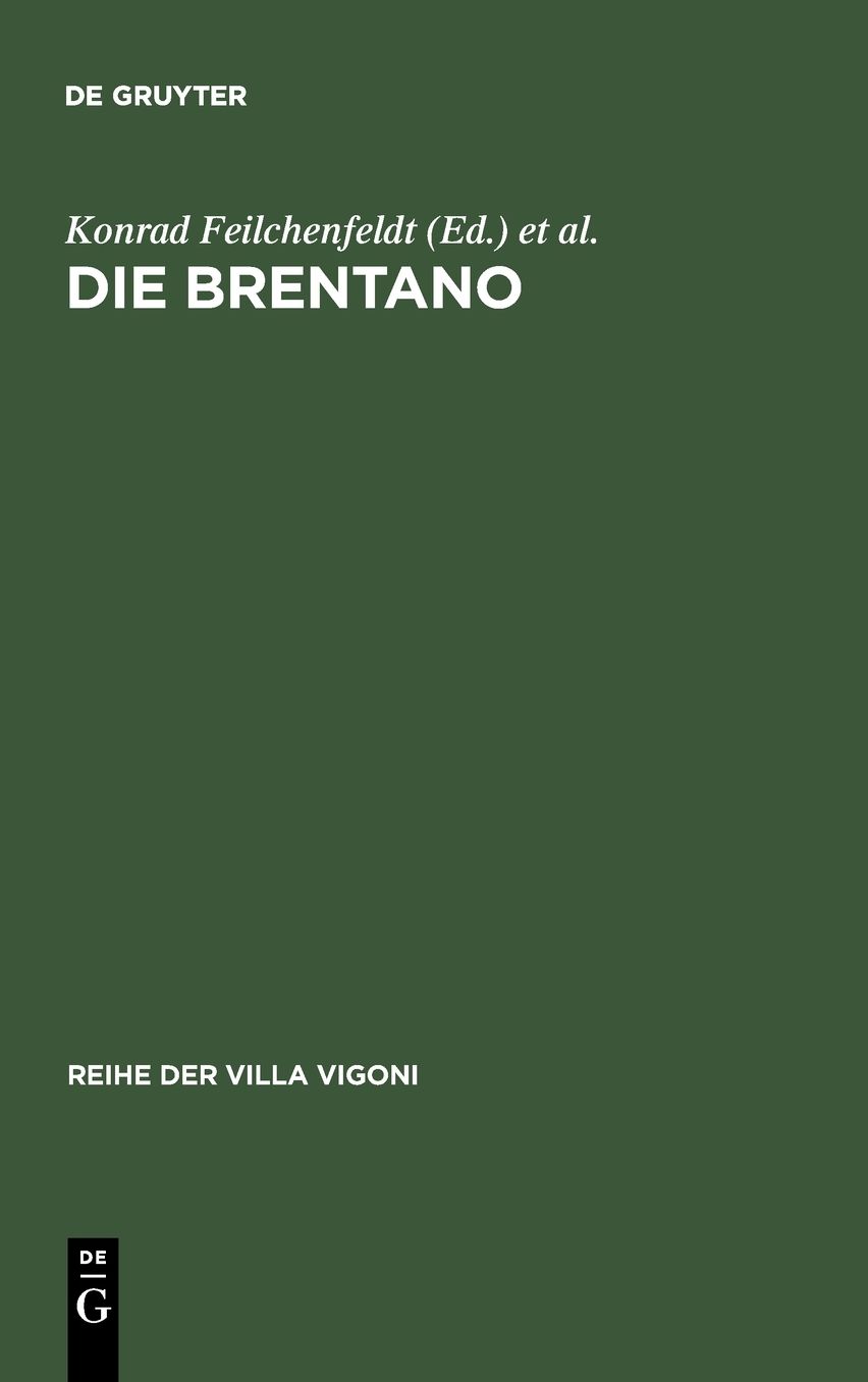 Die Brentano: Eine europaische Familie