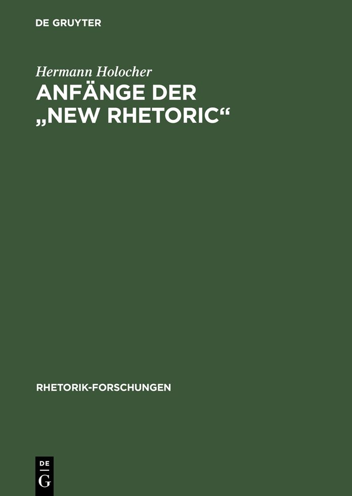 Anfange der "New Rhetoric"
