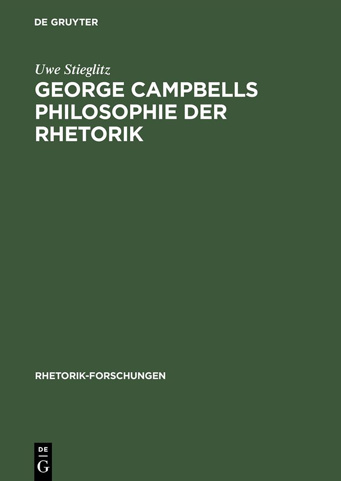 George Campbells Philosophie der Rhetorik: Zur Grundlegung rhetorischer Wirkungskraft in der >evidentia<