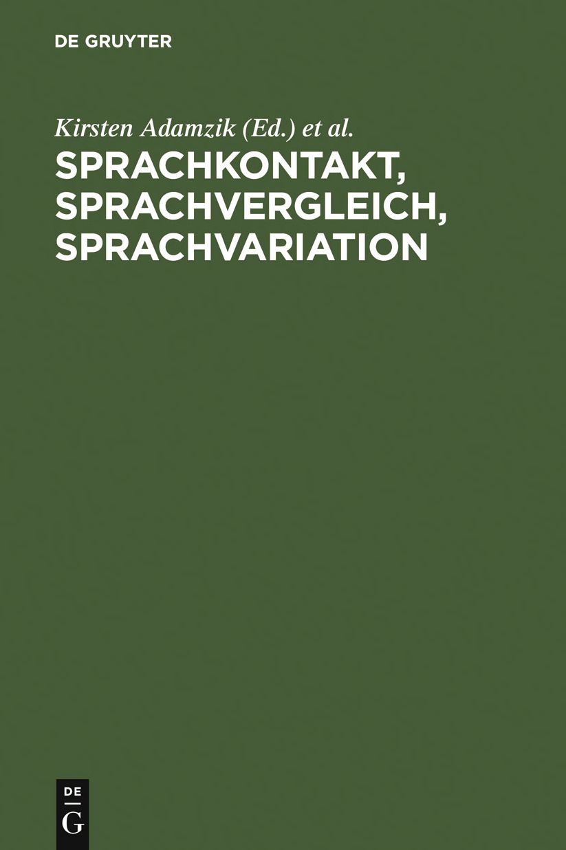 Sprachkontakt, Sprachvergleich, Sprachvariation: Festschrift fur Gottfried Kolde zum 65. Geburtstag
