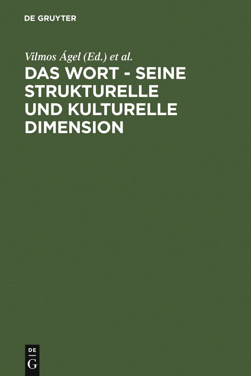 Das Wort - Seine strukturelle und kulturelle Dimension: Festschrift fur Oskar Reichmann zum 65. Geburtstag