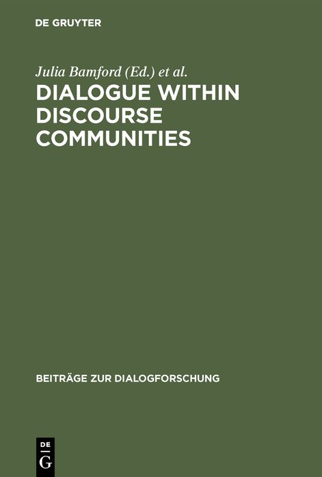 Dialogue within Discourse Communities: Metadiscursive Perspectives on Academic Genres