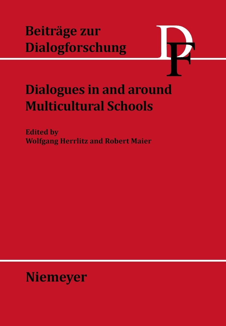 Dialogues in and around Multicultural Schools
