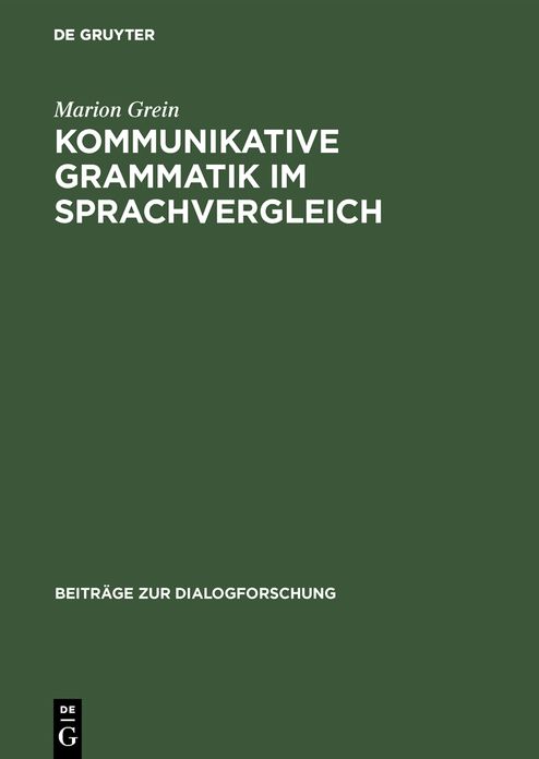 Kommunikative Grammatik im Sprachvergleich: Die Sprechaktsequenz Direktiv und Ablehnung im Deutschen und Japanischen