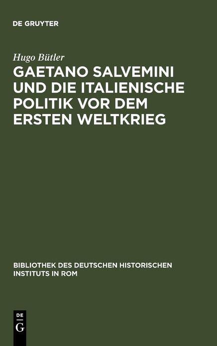 Gaetano Salvemini und die italienische Politik vor dem Ersten Weltkrieg