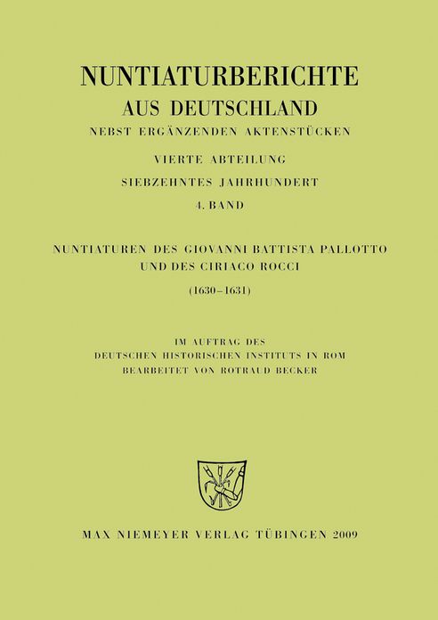 Nuntiaturen des Giovanni Battista Pallotto und des Ciriaco Rocci (1630-1631)