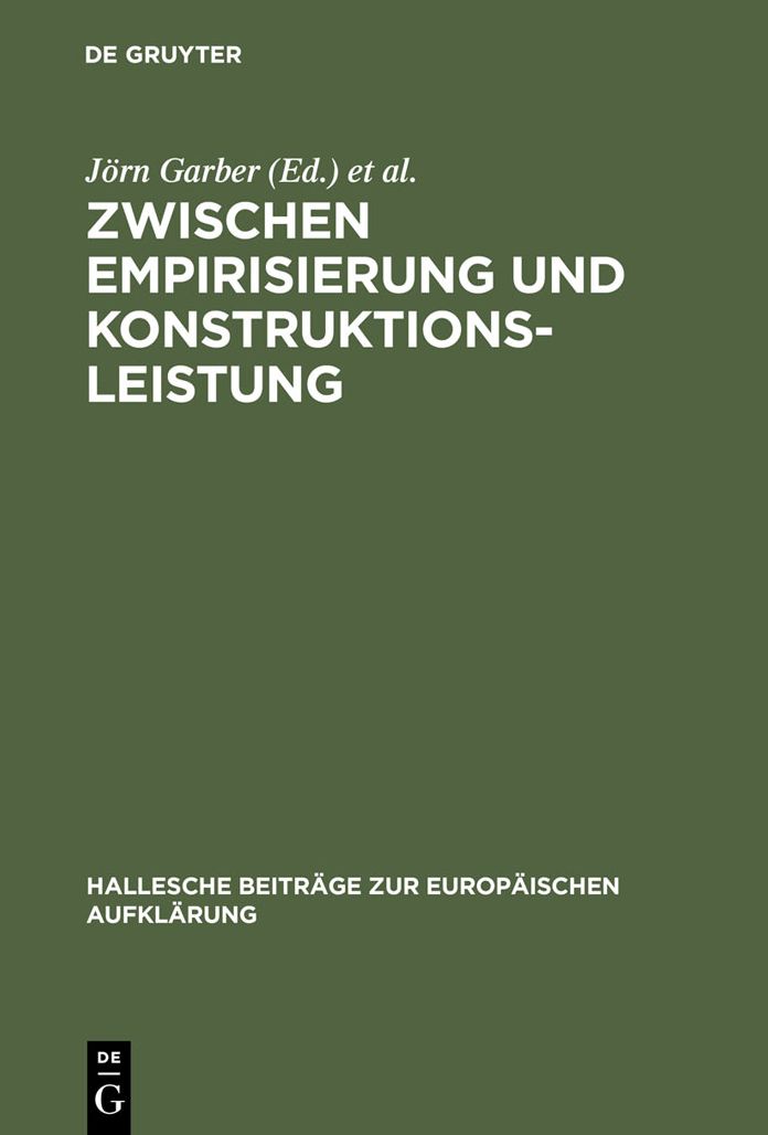 Zwischen Empirisierung und Konstruktionsleistung: Anthropologie im 18. Jahrhundert