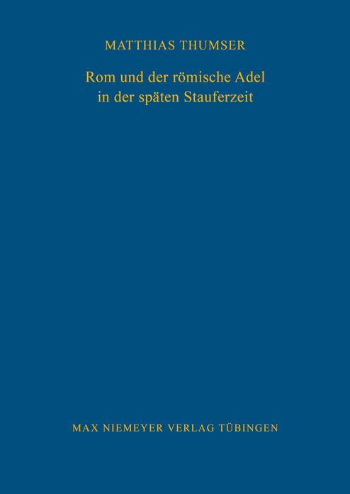 Rom und der romische Adel in der spaten Stauferzeit