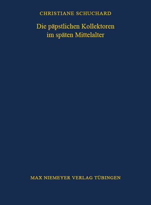 Die papstlichen Kollektoren im spaten Mittelalter