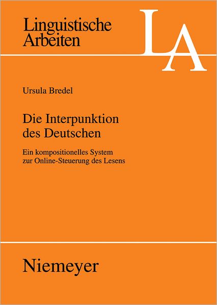 Die Interpunktion des Deutschen: Ein kompositionelles System zur Online-Steuerung des Lesens
