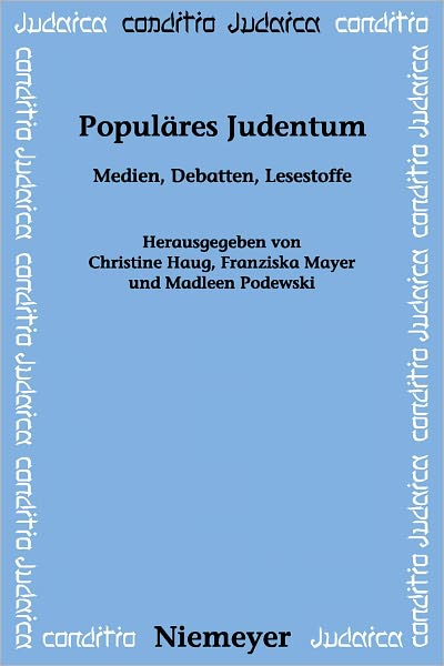 Populares Judentum: Medien, Debatten, Lesestoffe