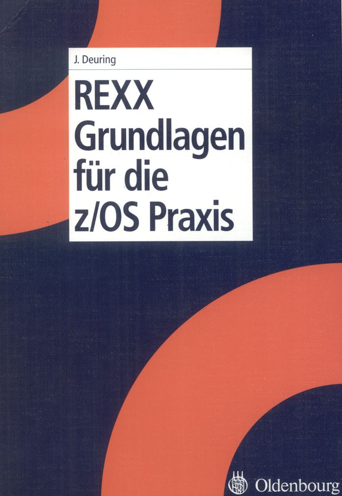 REXX Grundlagen fur die z/OS Praxis