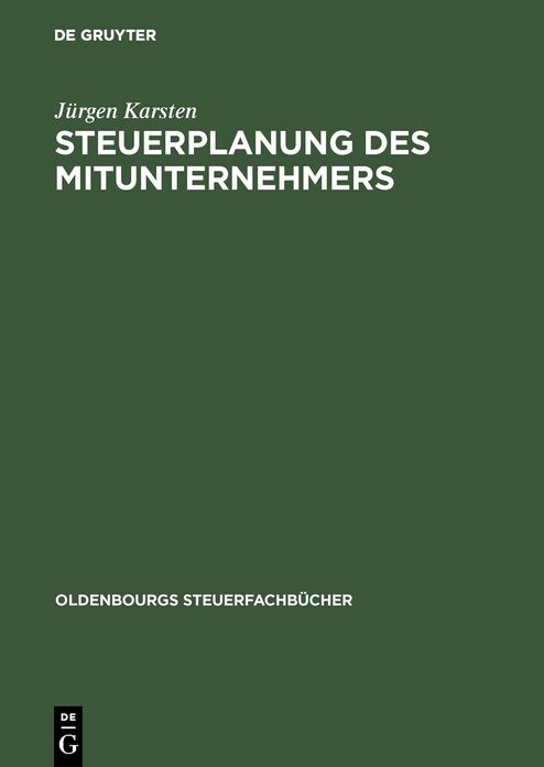 Steuerplanung des Mitunternehmers: Die entnahmeorientierte Steuerplanung