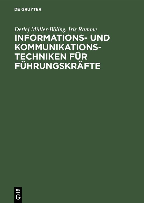 Informations- und Kommunikationstechniken für Führungskräfte: Top-Manager zwischen Technikeuphorie und Tastaturphobie, Informations-/Kommunikationstechnik